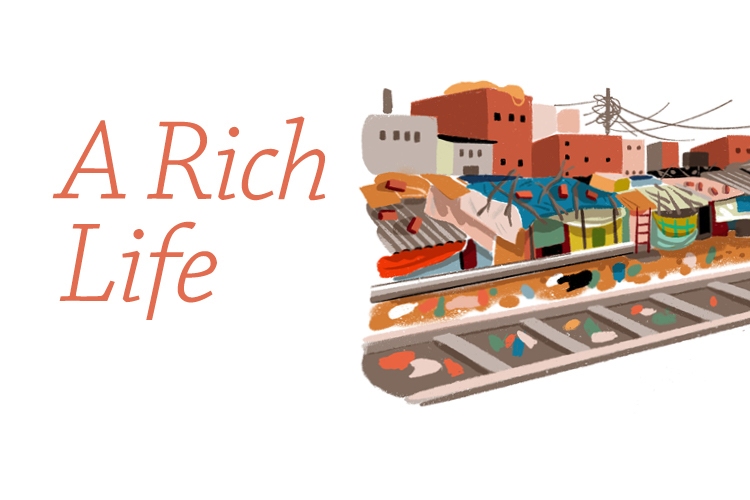 A Rich Life