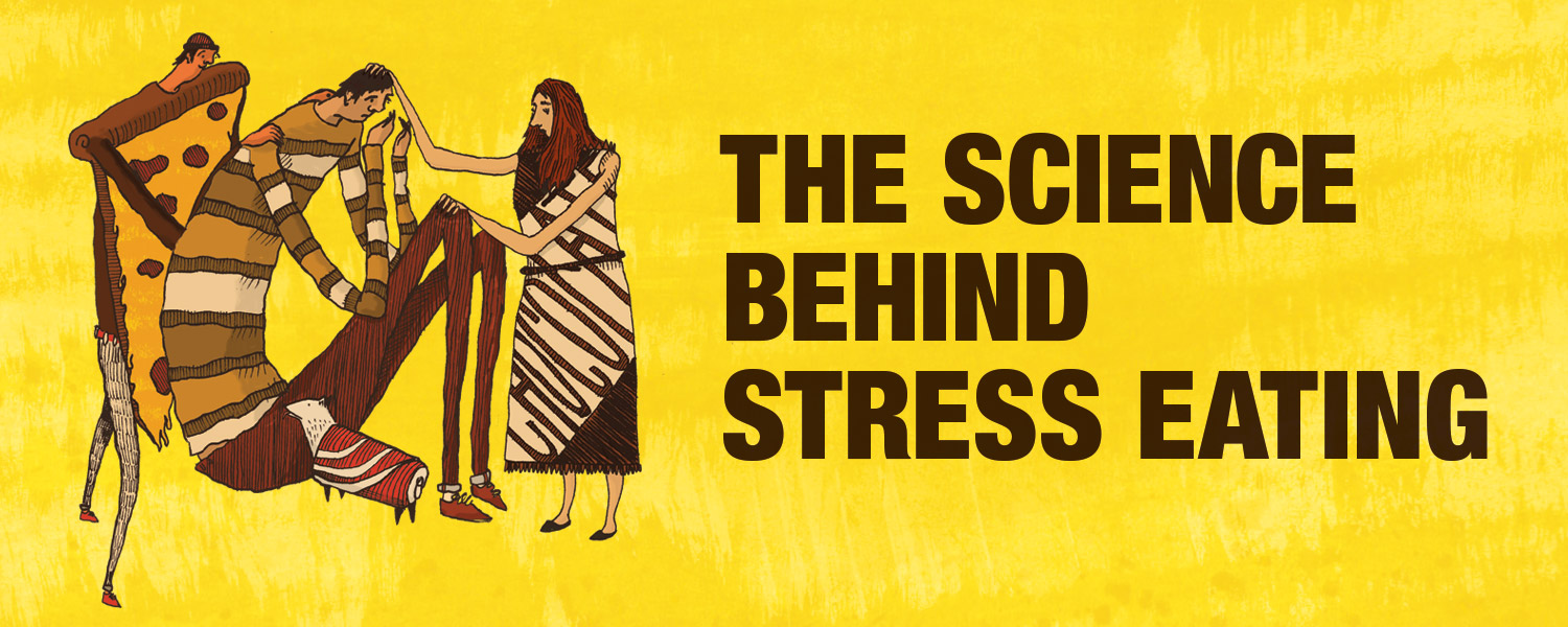 The Science Behind Stress Eating