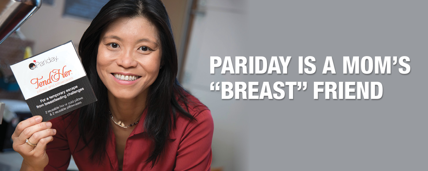 Pariday is a Mom’s “Breast” Friend
